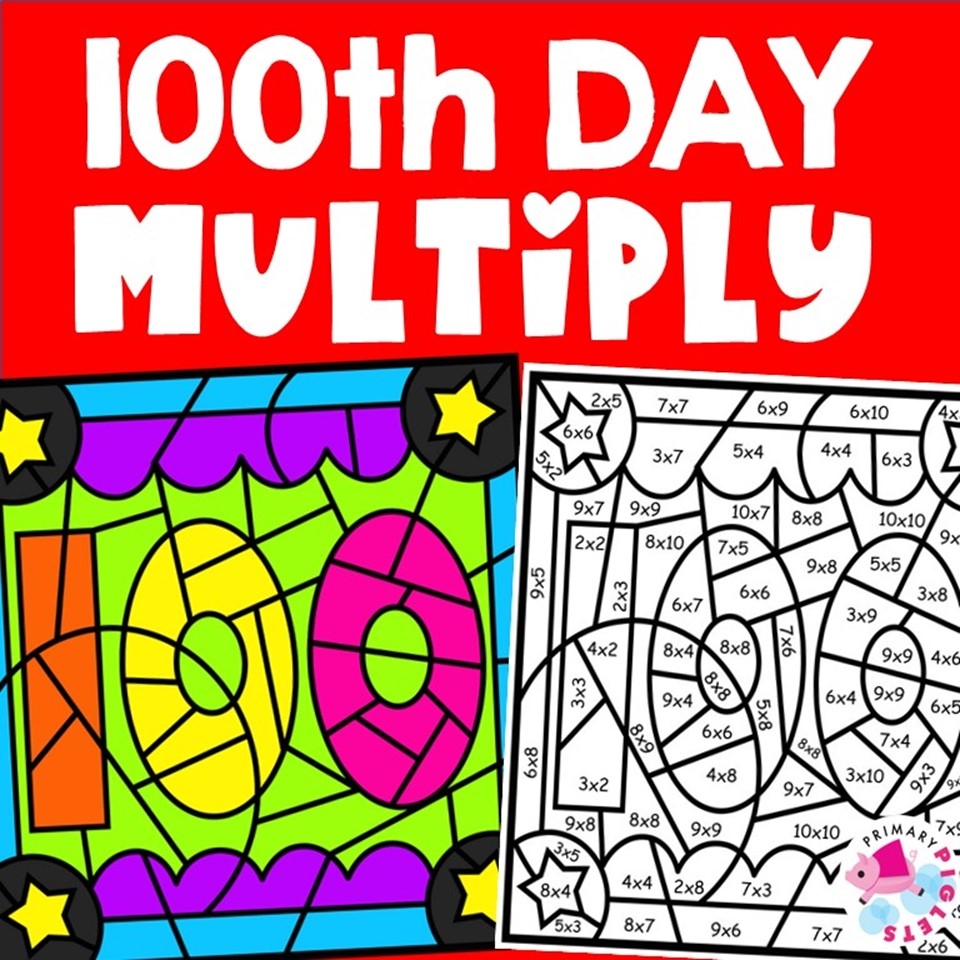 100TH DAY OF SCHOOL COLOR BY NUMBER MULTIPLICATION FACTS 100TH 