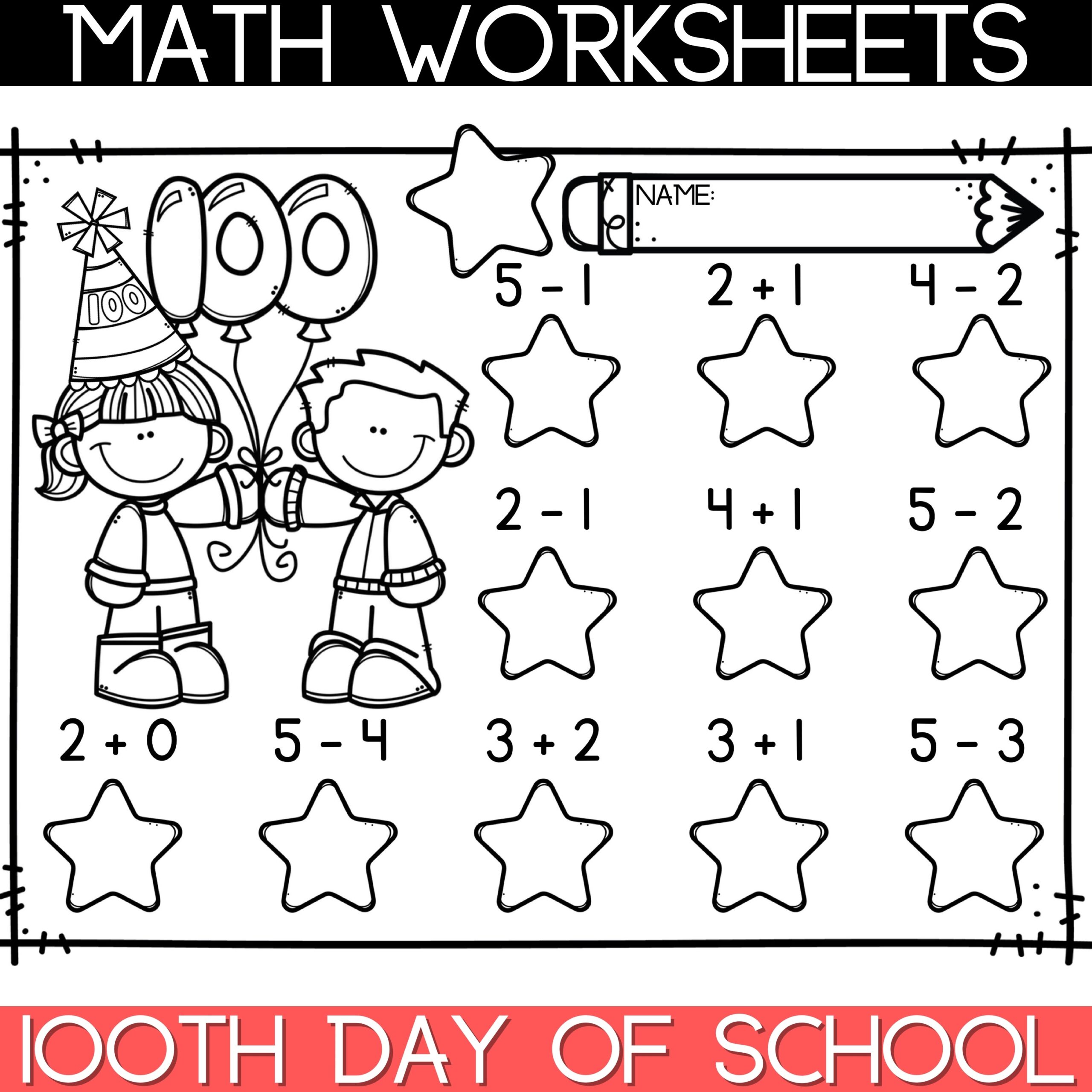 100th Day Of School Kindergarten Math Addition U0026 Subtraction 