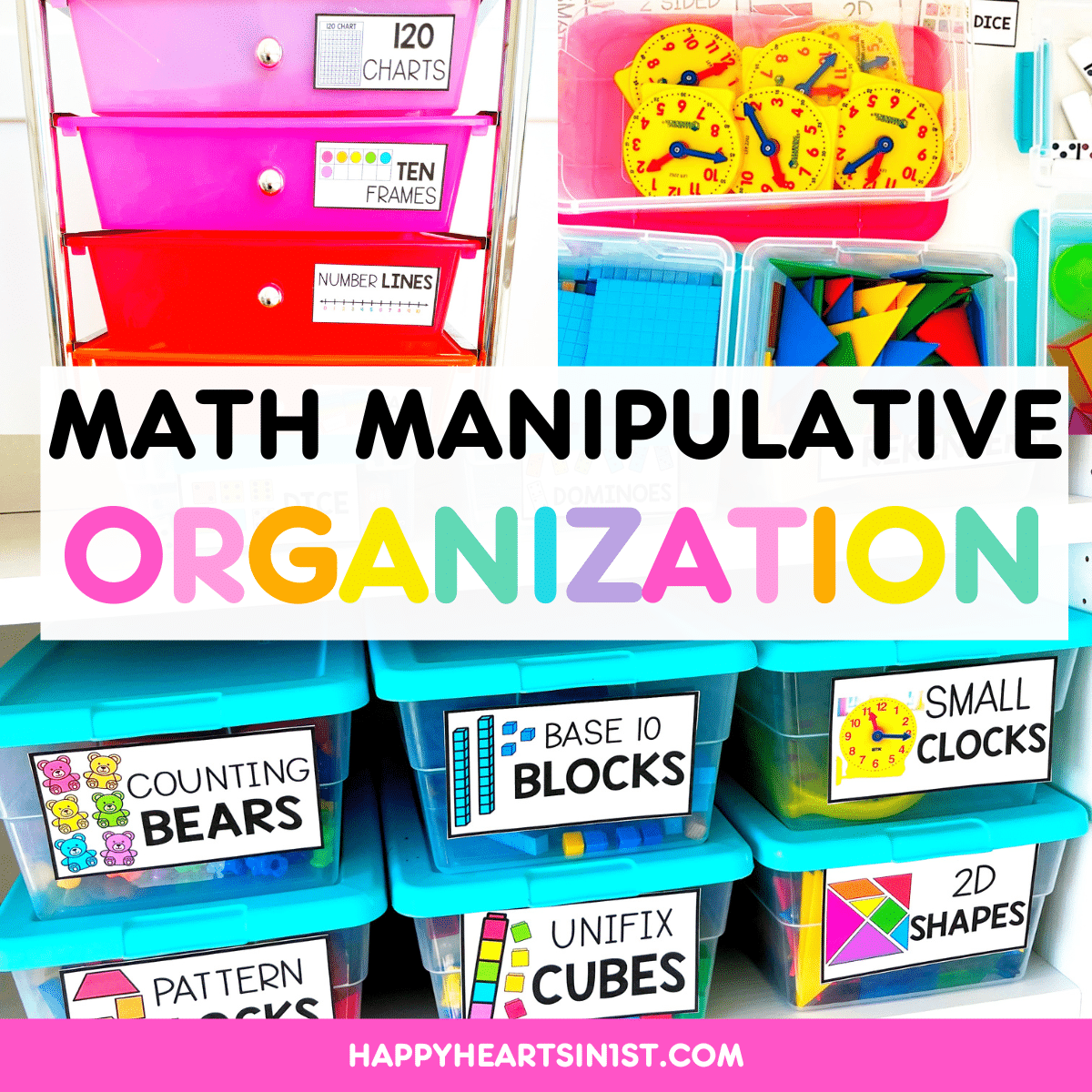 Effortless Math Manipulatives Organization In The K 2 Classroom 