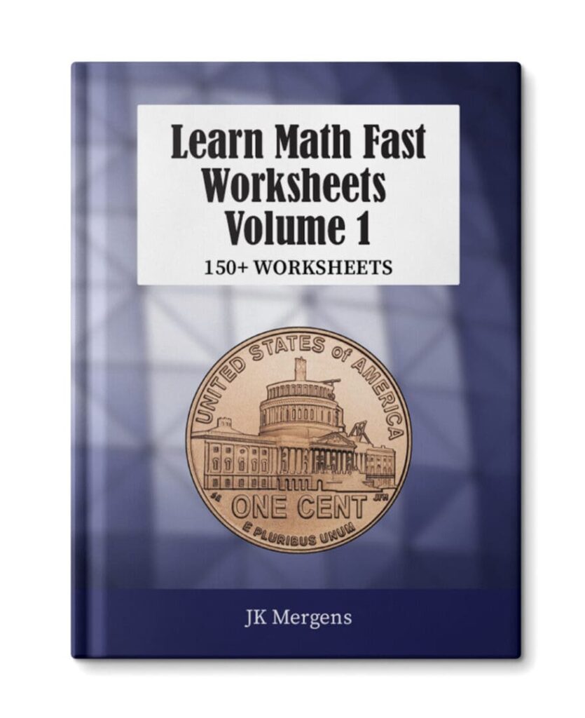 Learn Math Fast Book Of Worksheets For Volume 1 Learn Math Fast
