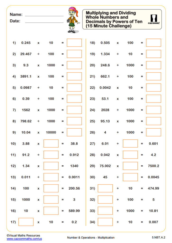 Multiplying and Dividing Whole Numbers and Decimals by Powers of … Multiplying and Dividing Whole Numbers and Decimals by Powers of ...